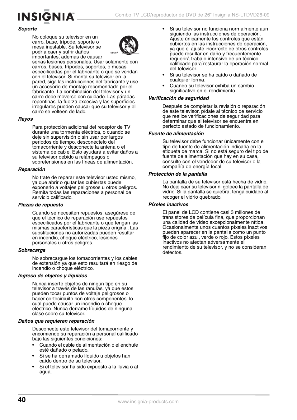 Soporte, Rayos, Reparación | Piezas de repuesto, Sobrecarga, Ingreso de objetos y líquidos, Daños que requieren reparación, Verificación de seguridad, Fuente de alimentación, Protección de la pantalla | Insignia NS-LTDVD26-09 User Manual | Page 40 / 76