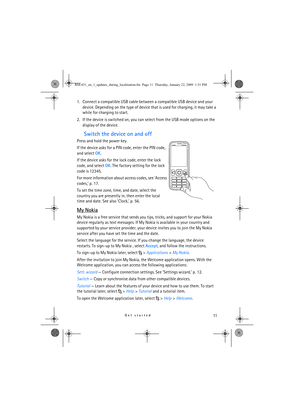 Switch the device on and off, My nokia | Nokia 5630 XpressMusic User Manual | Page 11 / 77