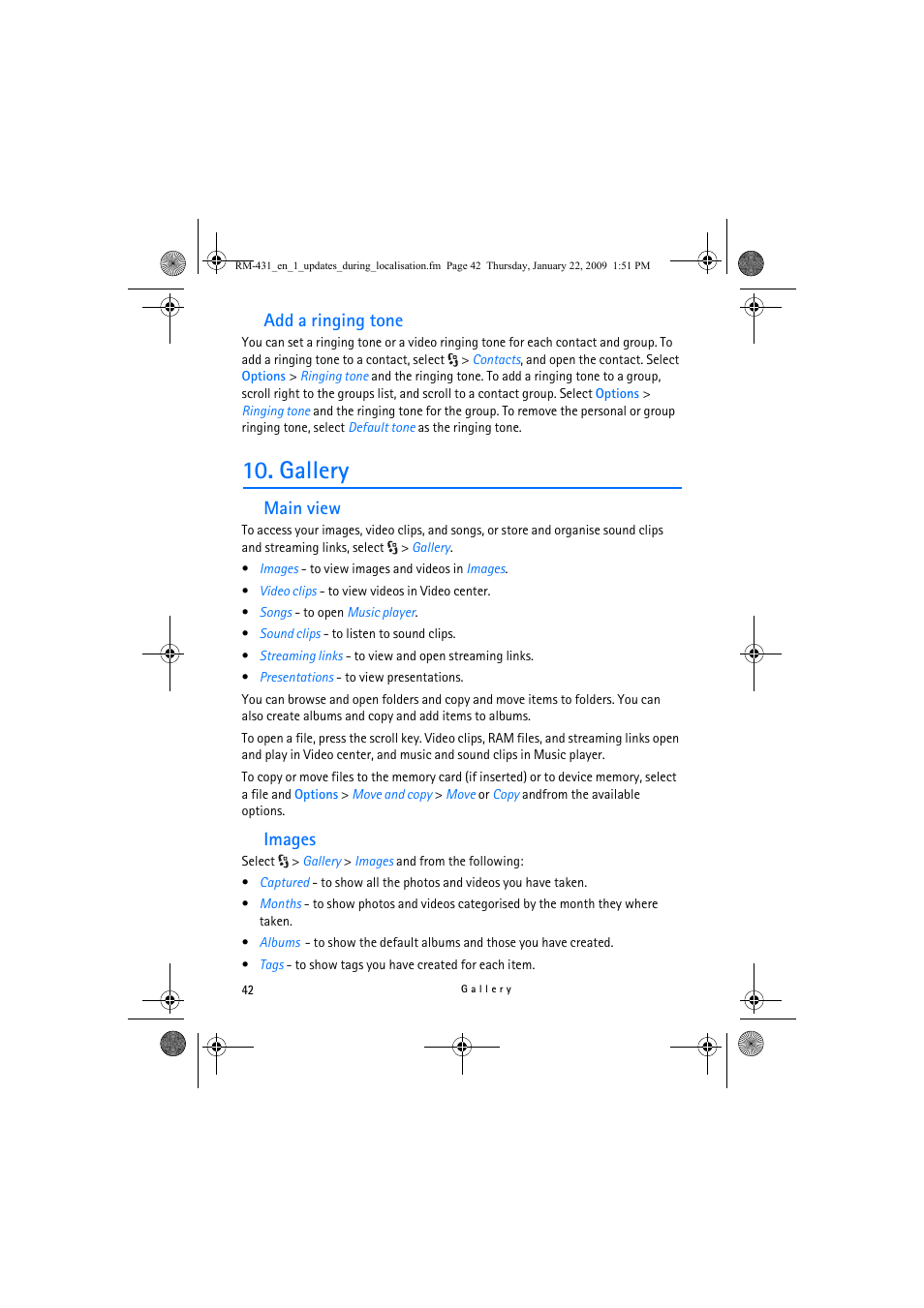 Add a ringing tone, Gallery, Main view | Images, Main view images | Nokia 5630 XpressMusic User Manual | Page 42 / 77