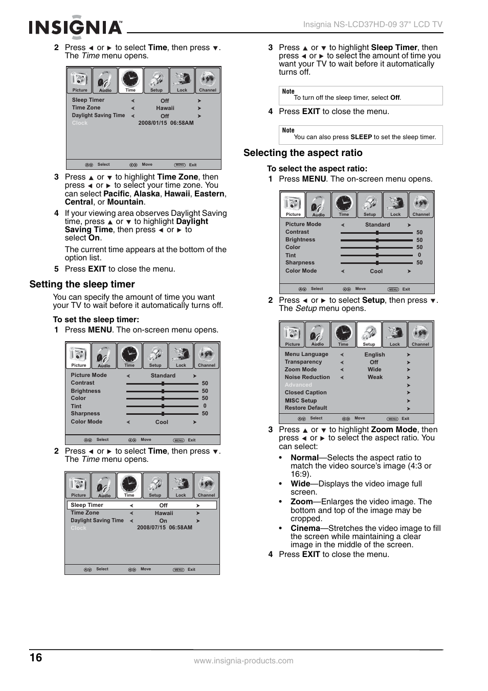 Setting the sleep timer, Selecting the aspect ratio, Setting the sleep timer selecting the aspect ratio | See “setting the sleep timer, Time, Setup | Insignia NS-LCD37HD-09 User Manual | Page 18 / 36