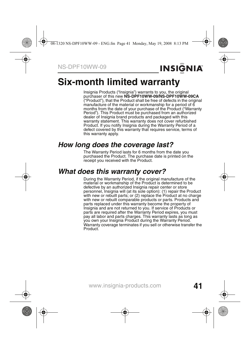 Six-month limited warranty, How long does the coverage last, What does this warranty cover | Insignia NS-DPF10WW-09CA User Manual | Page 43 / 48