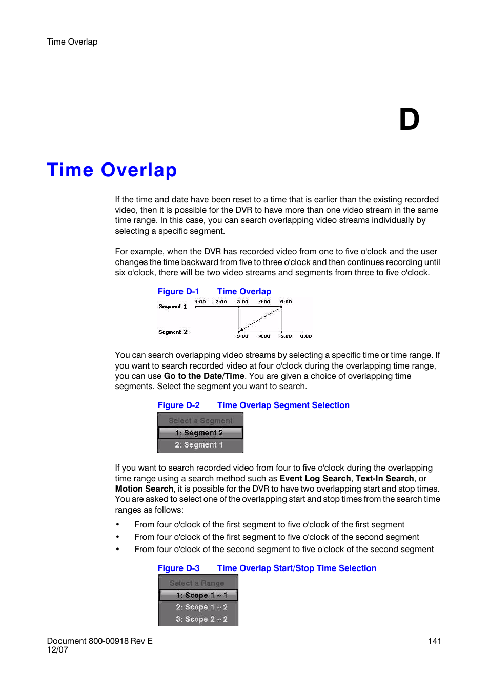 Time overlap d, Appendix d, Time overlap | Figure d-1, Figure d-2, Time overlap segment selection, Figure d-3, Time overlap start/stop time selection | Insignia HRSD16 User Manual | Page 141 / 160