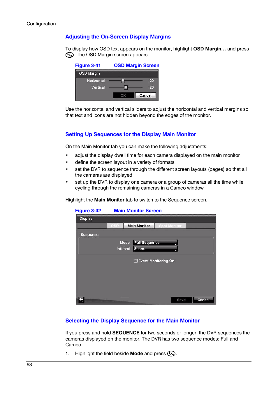 Figure 3-41, Osd margin screen, Figure 3-42 | Main monitor screen | Insignia HRSD16 User Manual | Page 68 / 160