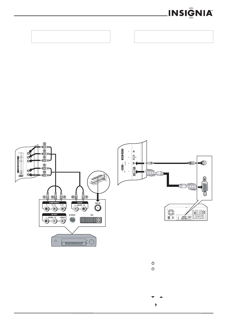 Conexión de un receptor de dtv, Para conectarse a un receptor de dtv y ver dtv, Conexión de una computadora | Para conectarse y ver video desde una computadora, Uso del televisor, Encendido y apagado de su televisor, Para encender y apagar su televisor, Selección de la fuente de la señal de tv, Para seleccionar la fuente de señal de tv | Insignia NS-37LCD User Manual | Page 67 / 86