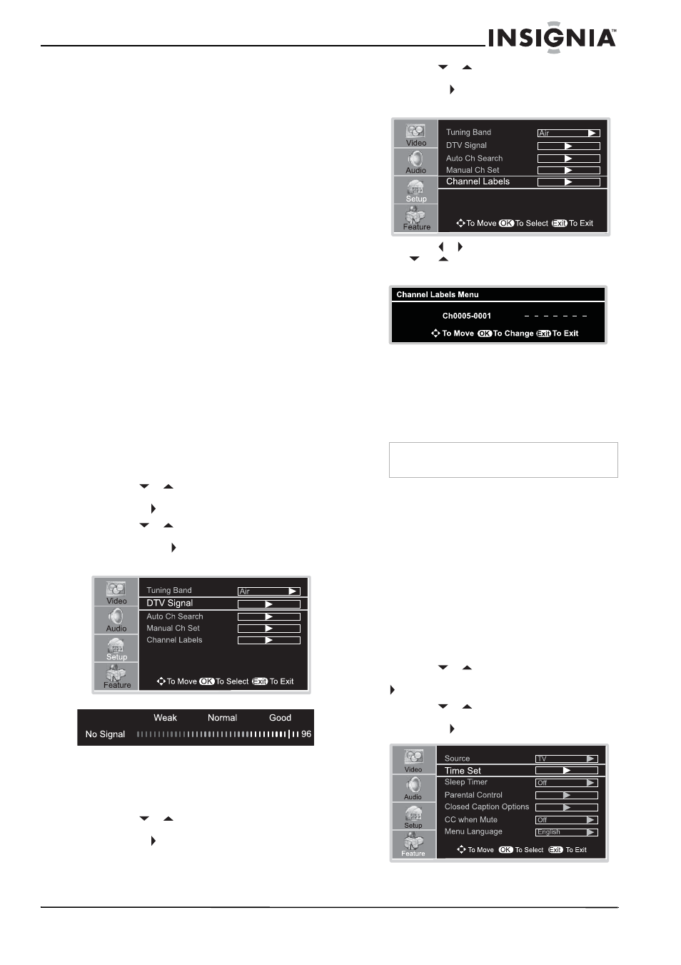 Visualización de la información de estado, Para mostrar información de estado, Selección de la fuente de entrada de video | Para seleccionar la fuente de entrada de video, Verificación de la intensidad de la señal de dtv, Para verificar la intensidad de la señal de dtv, Agregando una etiqueta de canal, Para agregar una etiqueta a un canal, Congelamiento de la imagen, Para congelar o descongelar la imagen | Insignia NS-37LCD User Manual | Page 69 / 86