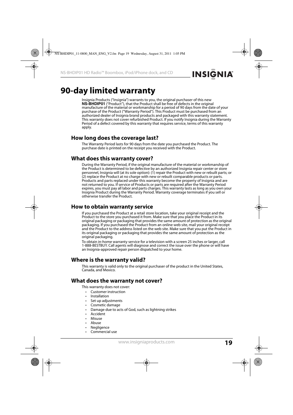 Day limited warranty, How long does the coverage last, What does this warranty cover | How to obtain warranty service, Where is the warranty valid, What does the warranty not cover | Insignia NS-BHDIP01 User Manual | Page 18 / 20