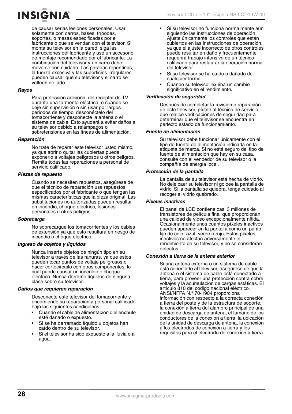 Rayos, Reparación, Piezas de repuesto | Sobrecarga, Ingreso de objetos y líquidos, Daños que requieren reparación, Verificación de seguridad, Fuente de alimentación, Protección de la pantalla, Píxeles inactivos | Insignia NS-LCD19W-09 User Manual | Page 28 / 48