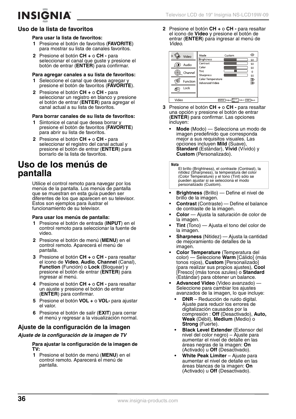 Uso de la lista de favoritos, Uso de los menús de pantalla, Ajuste de la configuración de la imagen | Ajuste de la configuración de la imagen de tv | Insignia NS-LCD19W-09 User Manual | Page 36 / 48