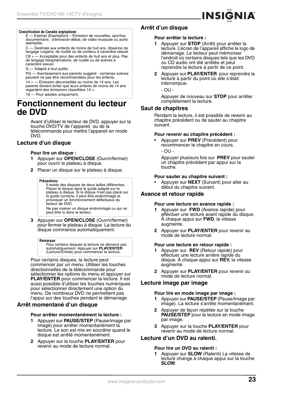 Fonctionnement du lecteur de dvd, Lecture d'un disque, Arrêt momentané d’un disque | Arrêt d’un disque, Saut de chapitres, Avance et retour rapide, Lecture image par image, Lecture d’un dvd au ralenti | Insignia NS-13CTV User Manual | Page 25 / 48