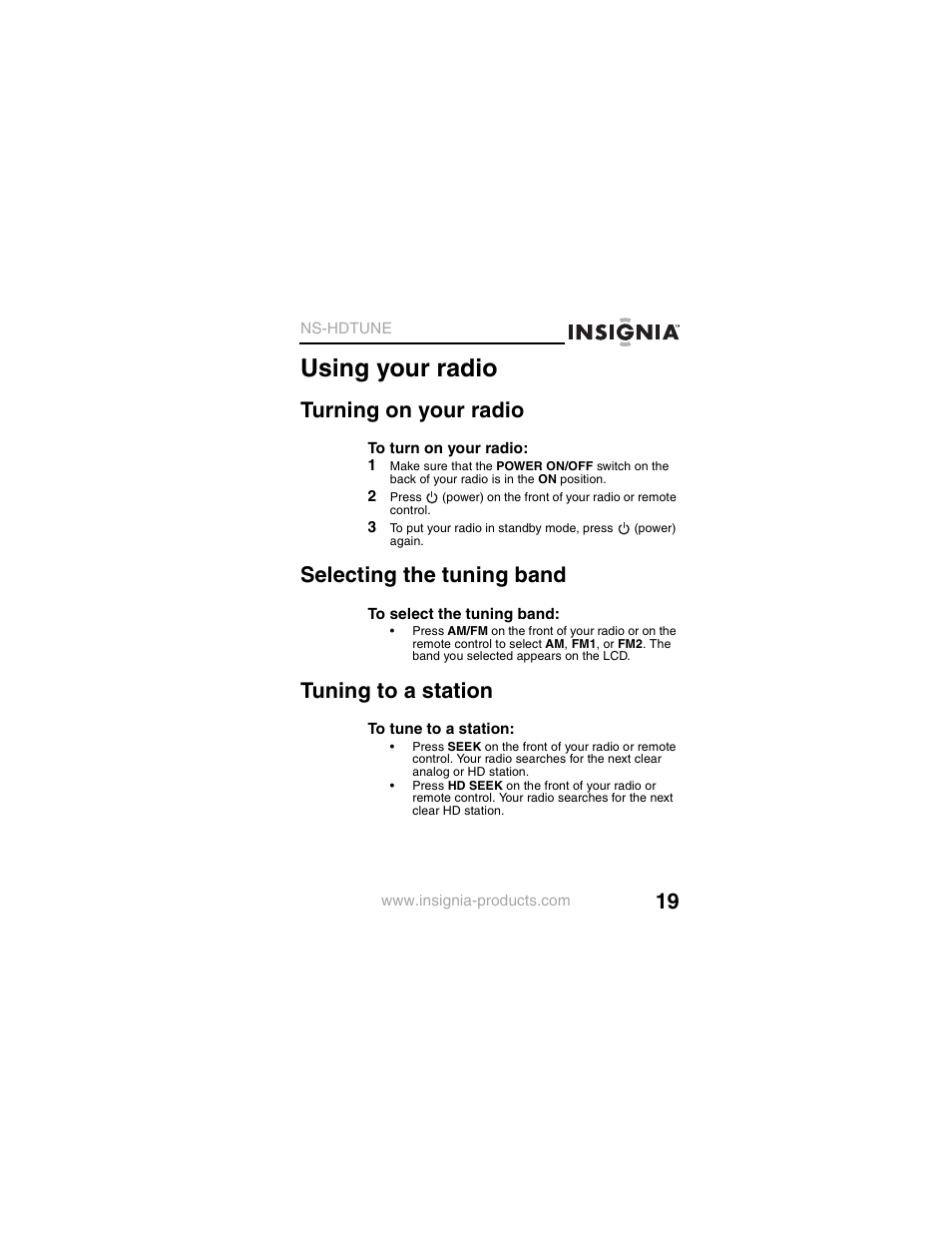 Using your radio, Turning on your radio, Selecting the tuning band | Tuning to a station | Insignia NS-HDTUNE User Manual | Page 21 / 32