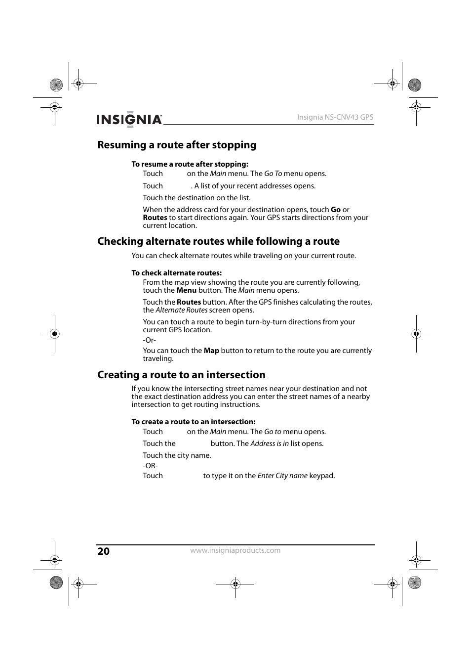 Resuming a route after stopping, Checking alternate routes while following a route, Creating a route to an intersection | Insignia NS-CNV43 User Manual | Page 20 / 64