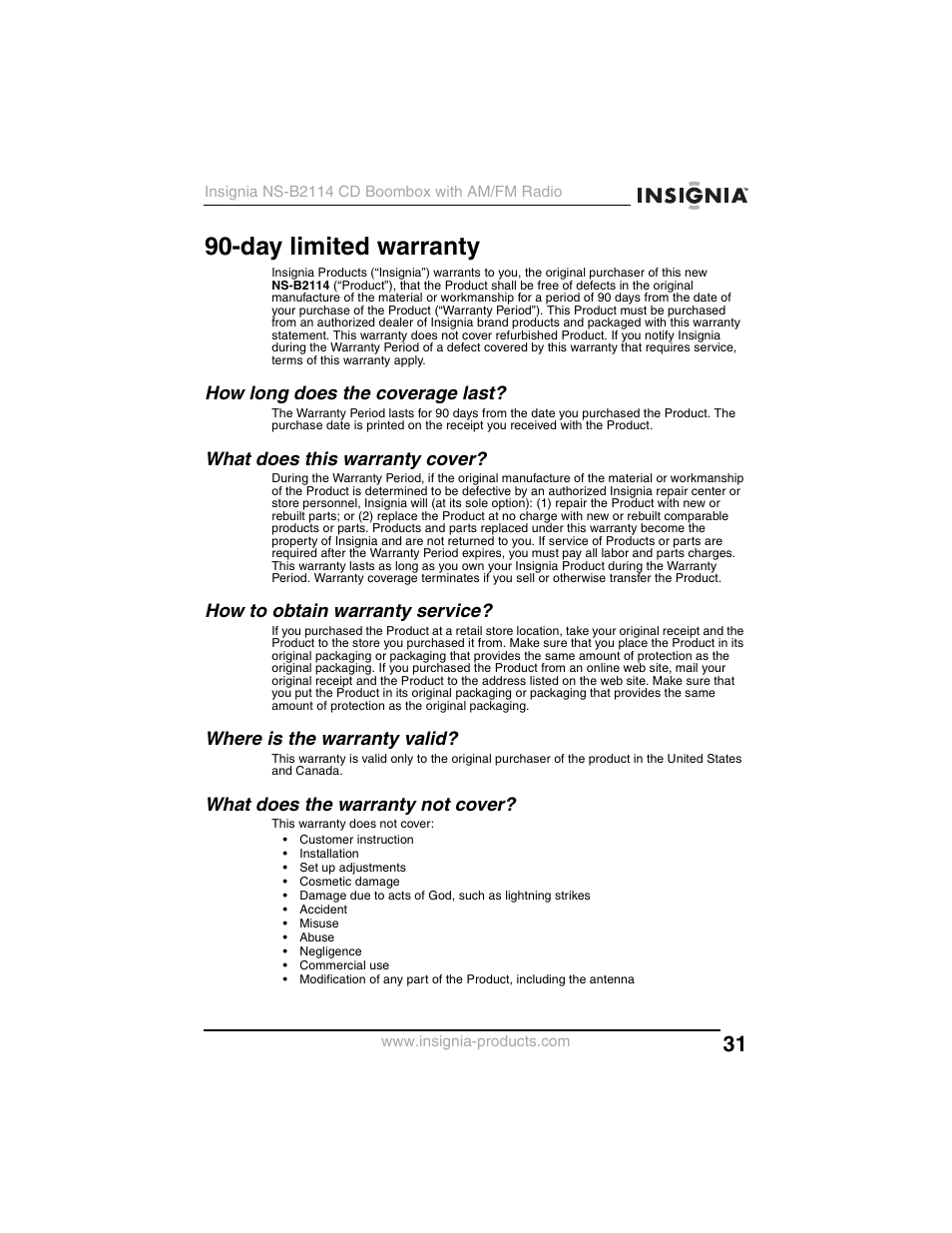 Day limited warranty, How long does the coverage last, What does this warranty cover | How to obtain warranty service, Where is the warranty valid, What does the warranty not cover | Insignia NS-B2114 User Manual | Page 31 / 98