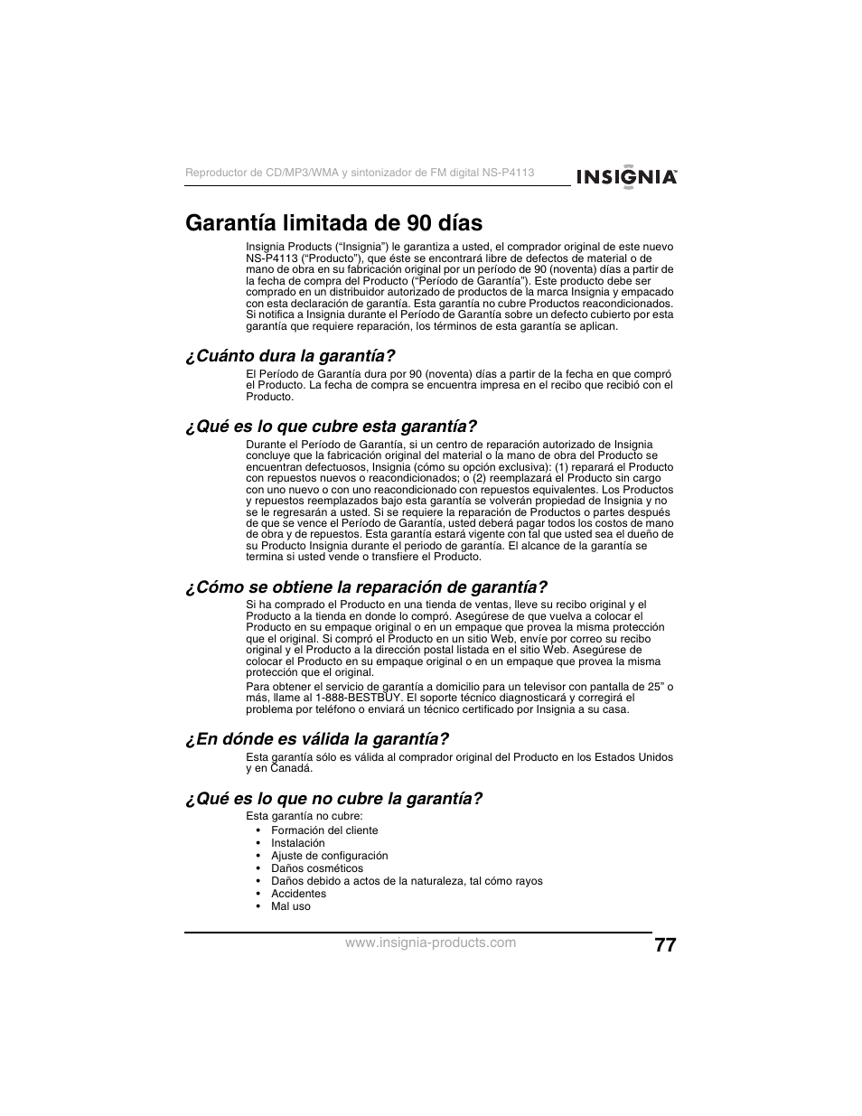 Garantía limitada de 90 días, Cuánto dura la garantía, Qué es lo que cubre esta garantía | Cómo se obtiene la reparación de garantía, En dónde es válida la garantía, Qué es lo que no cubre la garantía | Insignia NS-P4113 User Manual | Page 77 / 80