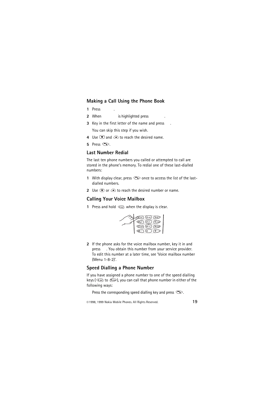 Making a call using the phone book, Last number redial, Calling your voice mailbox | Speed dialling a phone number | Nokia 6150 User Manual | Page 19 / 84