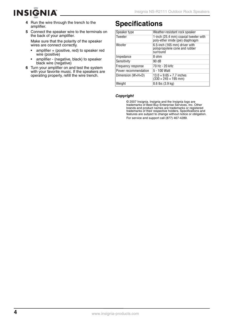 4 run the wire through the trench to the amplifier, Specifications, Copyright | Insignia Simulated Rock Outdoor Speakers NS-R2111 User Manual | Page 4 / 12