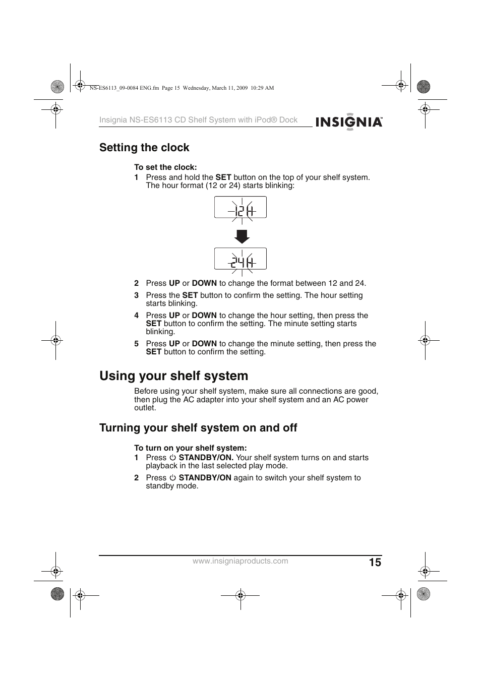 Using your shelf system, Setting the clock, Turning your shelf system on and off | Insignia NS-ES6113 User Manual | Page 15 / 32