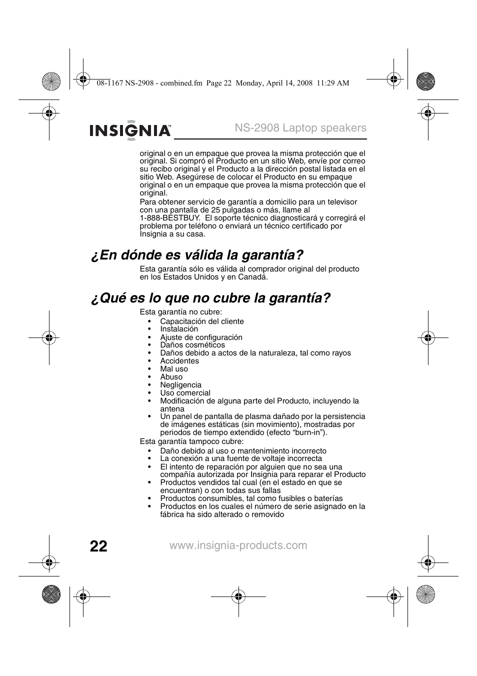En dónde es válida la garantía, Qué es lo que no cubre la garantía | Insignia NS-2908 User Manual | Page 24 / 28