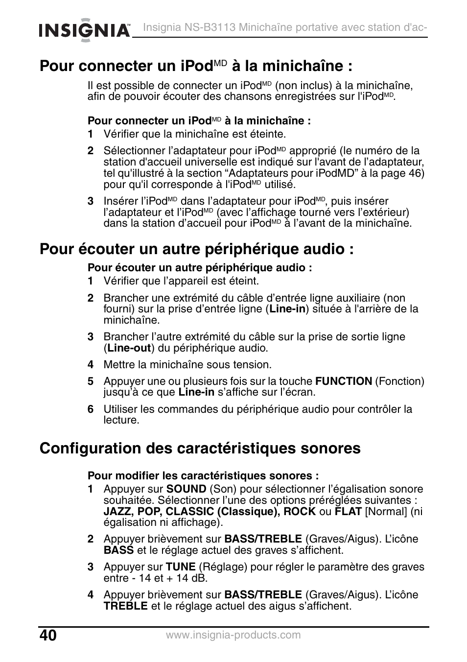 Pour connecter un ipodmd à la minichaîne, Pour écouter un autre périphérique audio, Configuration des caractéristiques sonores | Pour connecter un ipod, À la minichaîne | Insignia NS-B3113 User Manual | Page 40 / 84