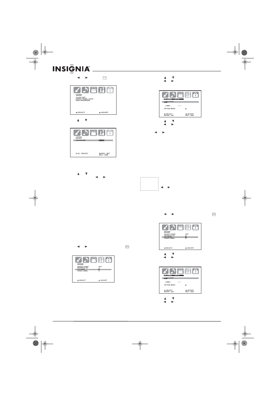 2 press or to select (locks). the locks menu opens, Labeling channels, 1 select the channel you want to label | 7 press enter to select the character, 6 press enter to confirm the change | Insignia NS-30HTV User Manual | Page 16 / 88