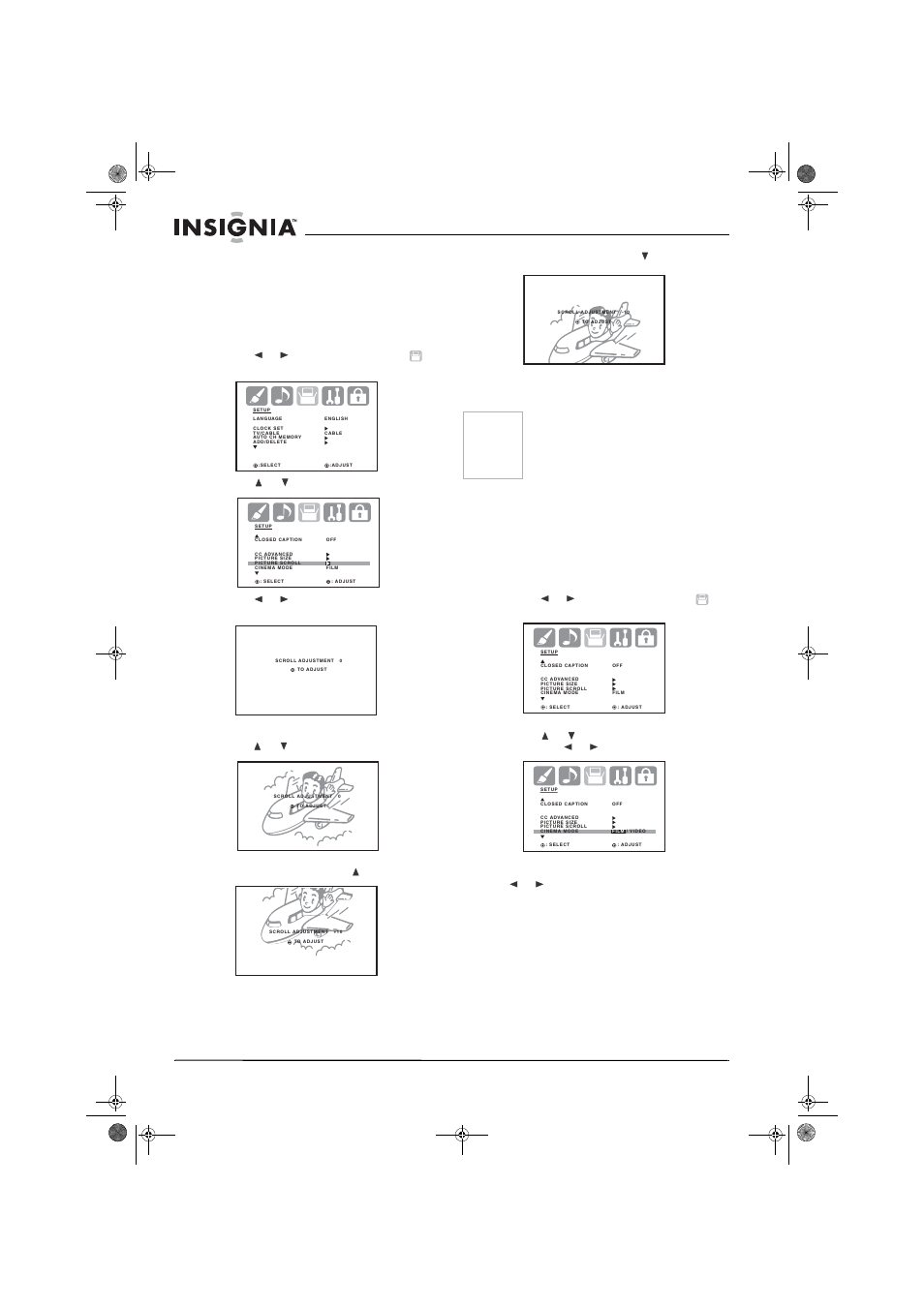 Setting the picture scroll, 3 press or to select picture scroll, 4 press or to open the scroll adjustment screen | 6 to raise the picture, press, 7 to lower the picture, press, Selecting the cinema mode | Insignia NS-30HTV User Manual | Page 20 / 88