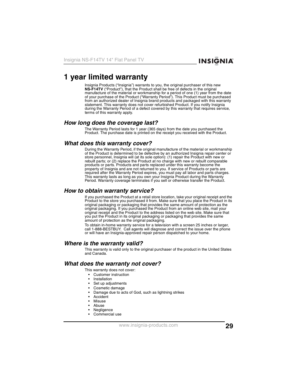 1 year limited warranty, How long does the coverage last, What does this warranty cover | How to obtain warranty service, Where is the warranty valid, What does the warranty not cover | Insignia NS-F14TV User Manual | Page 29 / 94
