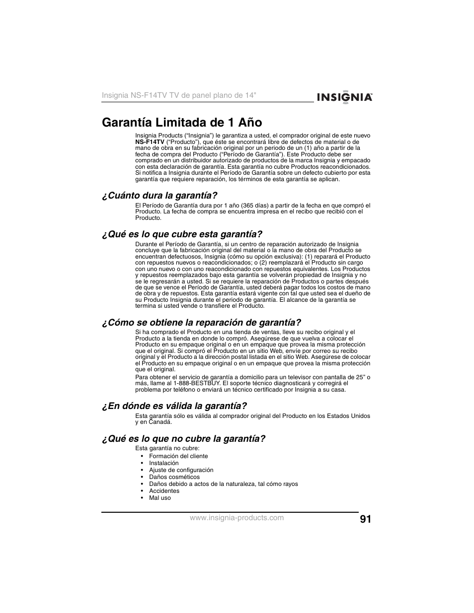 Garantía limitada de 1 año, Cuánto dura la garantía, Qué es lo que cubre esta garantía | Cómo se obtiene la reparación de garantía, En dónde es válida la garantía, Qué es lo que no cubre la garantía | Insignia NS-F14TV User Manual | Page 91 / 94