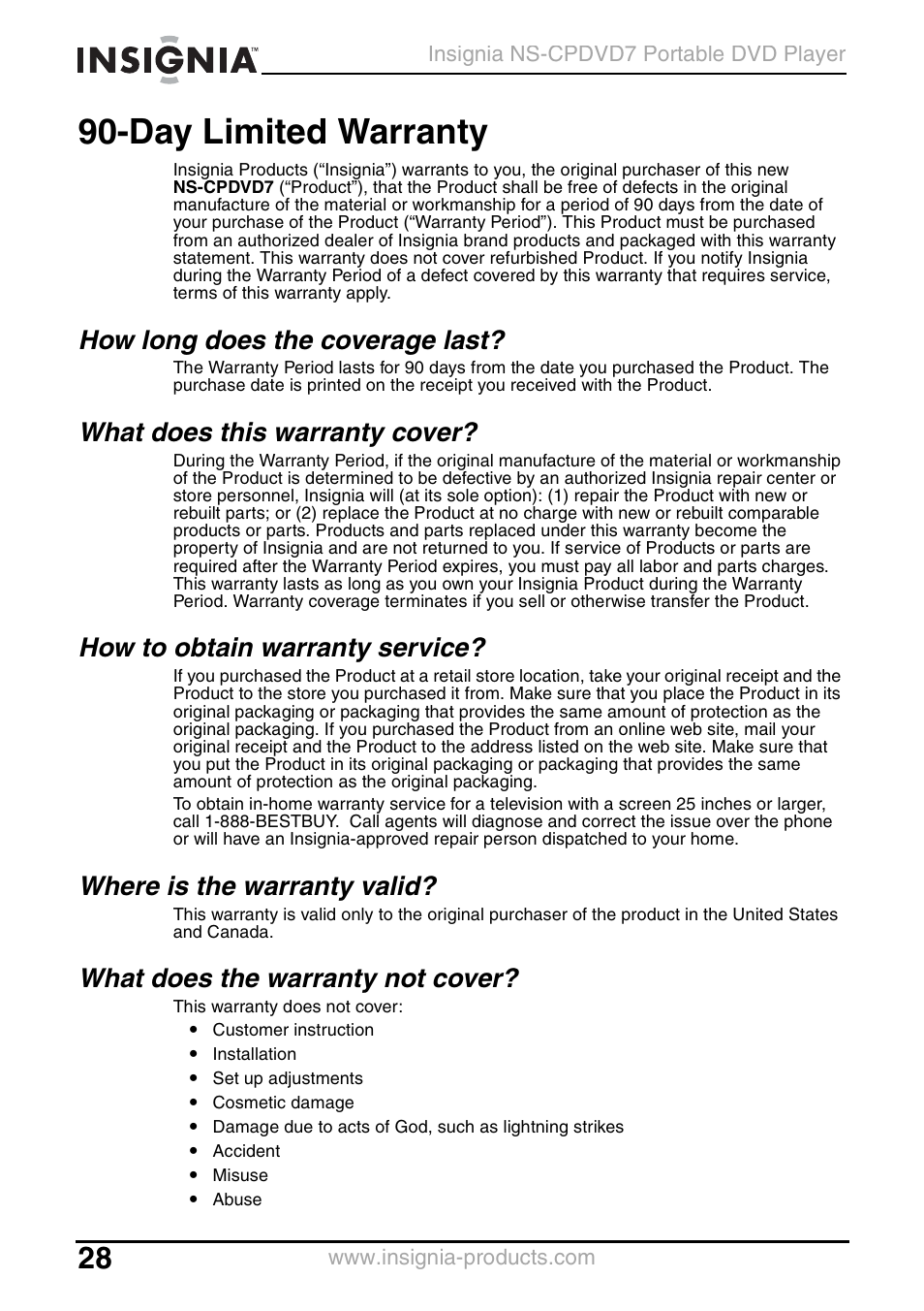 Day limited warranty, How long does the coverage last, What does this warranty cover | How to obtain warranty service, Where is the warranty valid, What does the warranty not cover | Insignia NS-CPDVD7 User Manual | Page 30 / 96