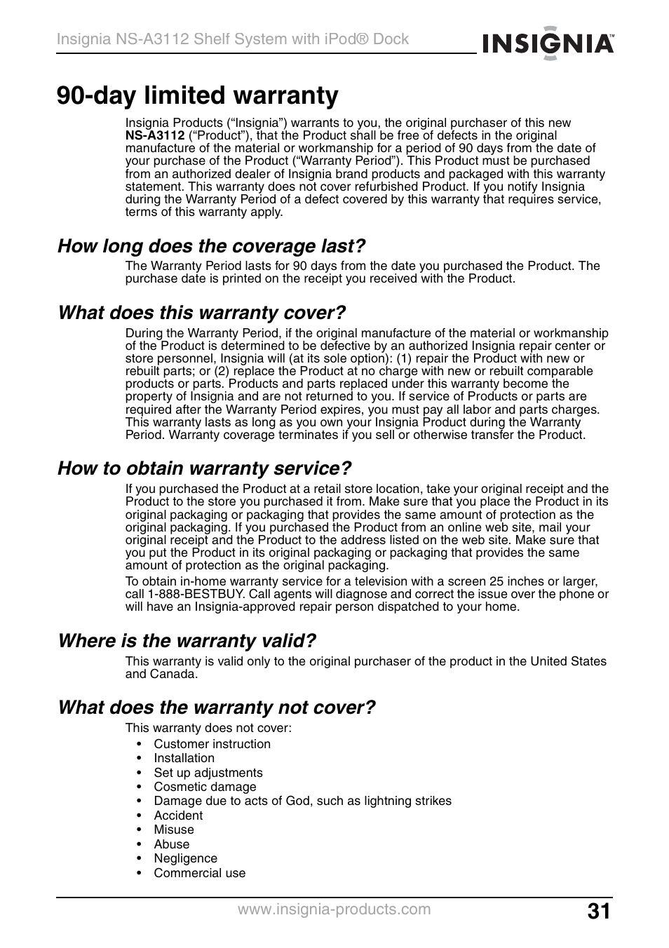 How long does the coverage last, What does this warranty cover, How to obtain warranty service | Where is the warranty valid, What does the warranty not cover, Day limited warranty | Insignia NS-A3112 User Manual | Page 31 / 100