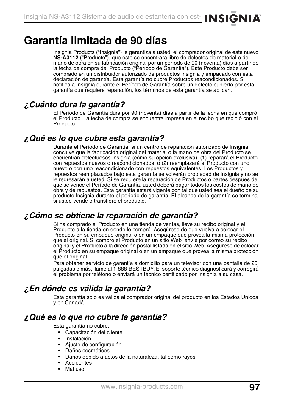 Cuánto dura la garantía, Qué es lo que cubre esta garantía, Cómo se obtiene la reparación de garantía | En dónde es válida la garantía, Qué es lo que no cubre la garantía, Garantía limitada de 90 días | Insignia NS-A3112 User Manual | Page 97 / 100