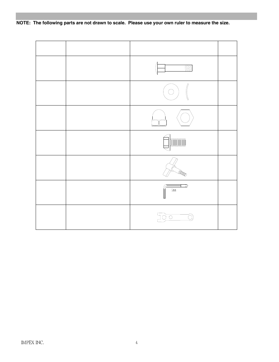 Carriage bolt m8 x 2 3/8, Curved washer ø 5/8, M8 acorn nut | Allen bolt m8 x 5/8, Hardware pack | Impex NS-1003U User Manual | Page 5 / 18