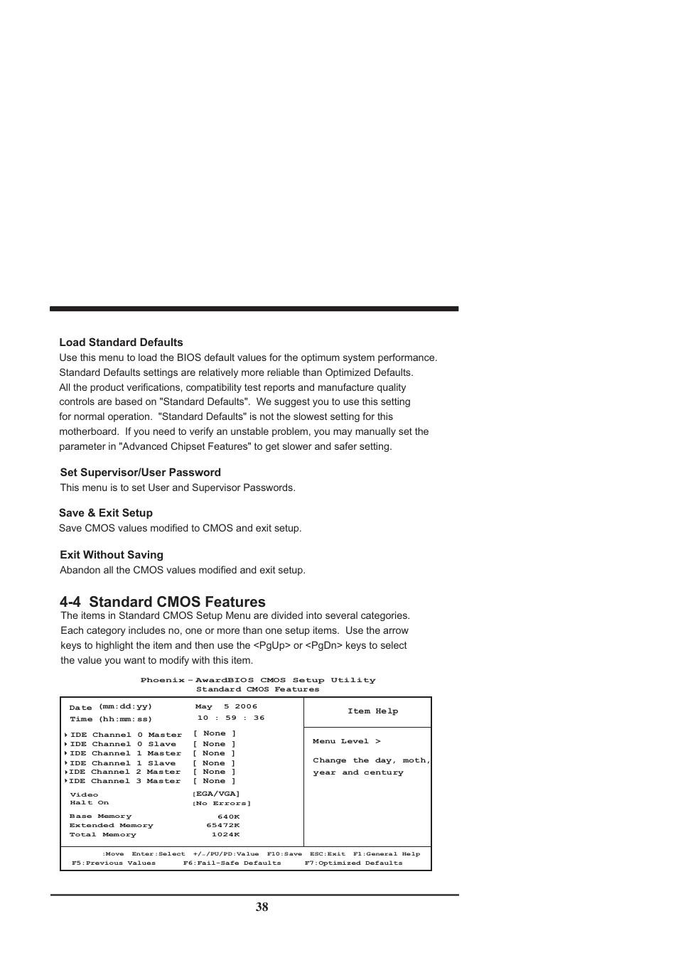 4 standard cmos features, Load standard defaults, Set supervisor/user password | Save & exit setup, Exit without saving, This menu is to set user and supervisor passwords, Save cmos values modified to cmos and exit setup | Intel CV702A User Manual | Page 42 / 63