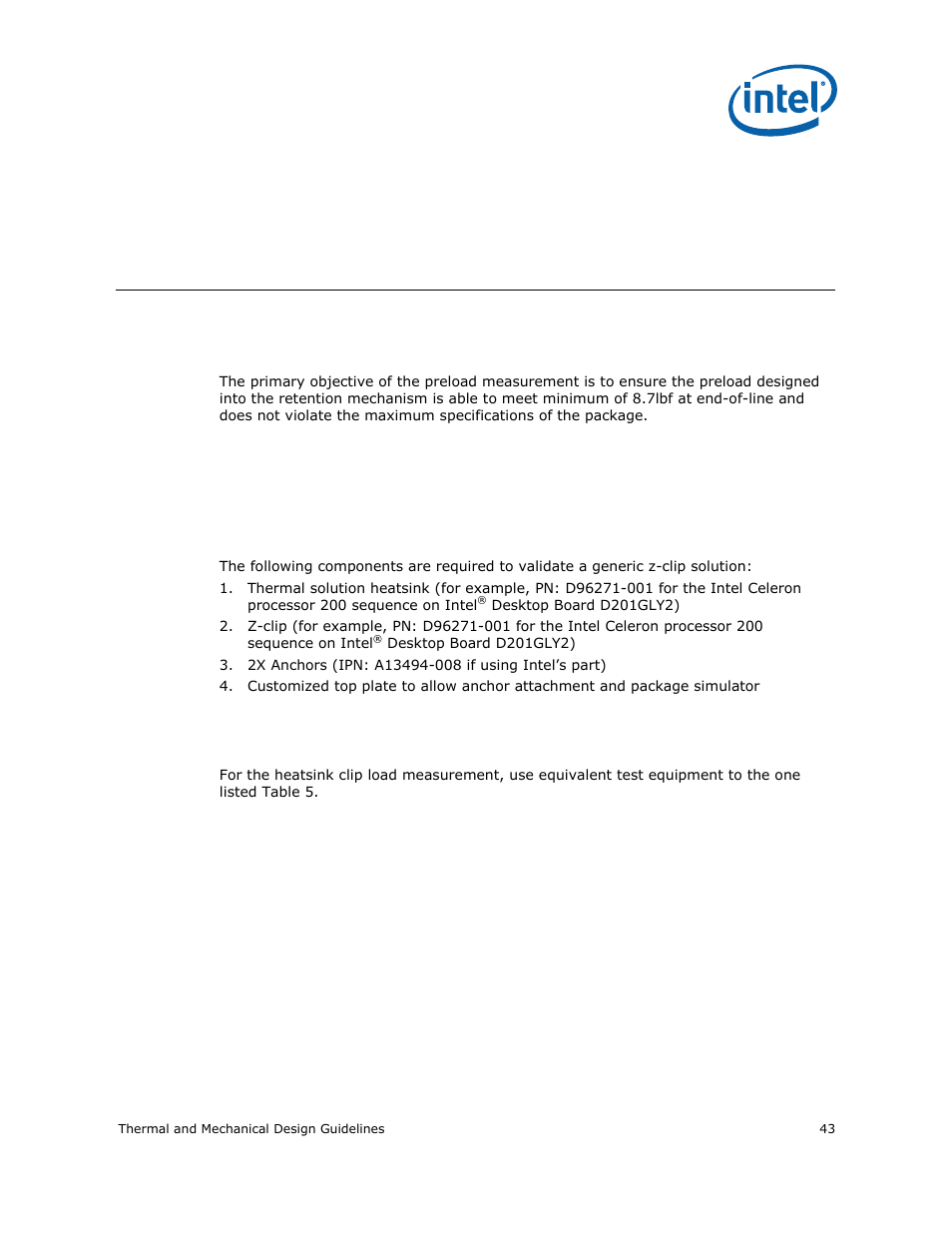 Appendix a, Heatsink clip load metrology, Overview | Test preparation, A.2.1, Heatsink preparation, A.2.2, Typical test equipment, Refer to appendix a fo, Appendix a heatsink clip load metrology | Intel CELERON 200 User Manual | Page 43 / 53