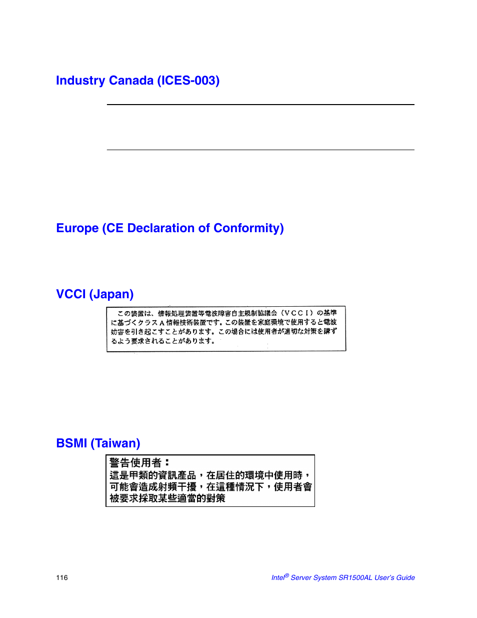 Industry canada (ices-003), Europe (ce declaration of conformity), Vcci (japan) | Bsmi (taiwan) | Intel SR1500AL User Manual | Page 138 / 180