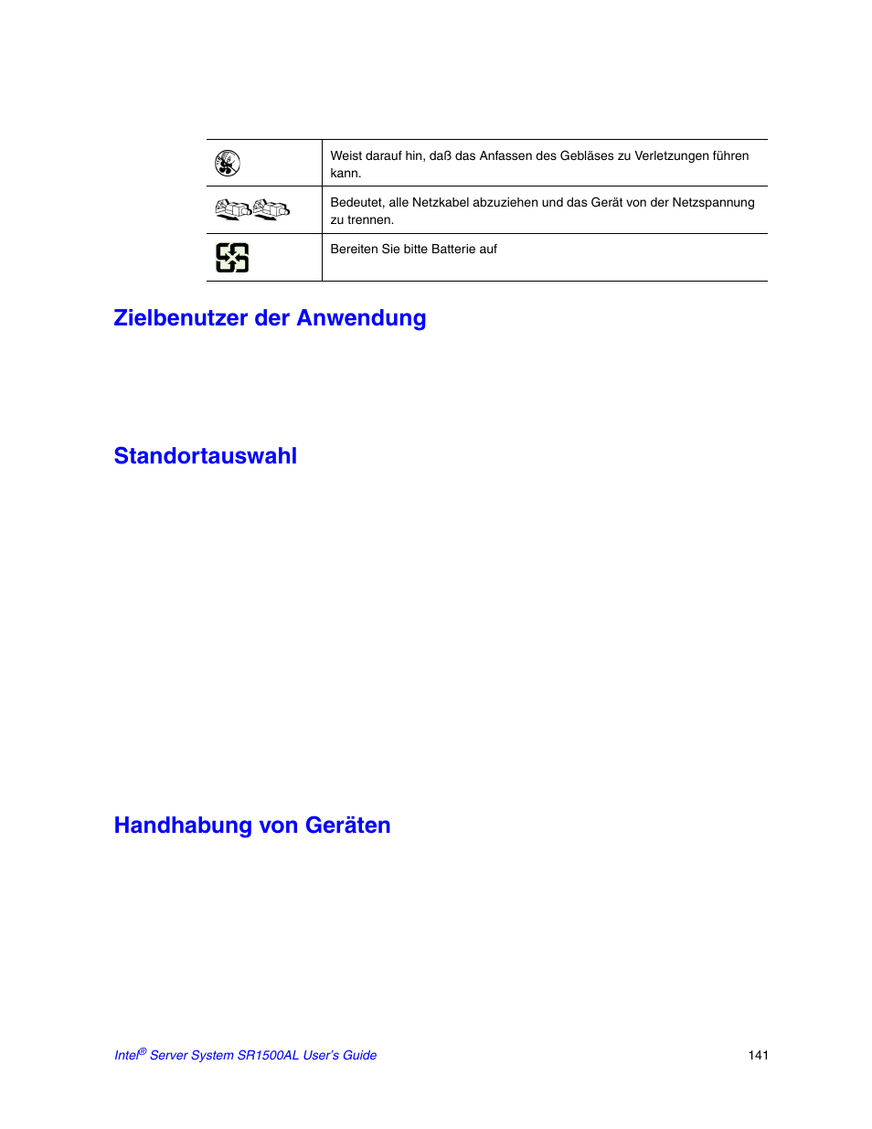 Zielbenutzer der anwendung, Standortauswahl, Handhabung von geräten | Intel SR1500AL User Manual | Page 163 / 180