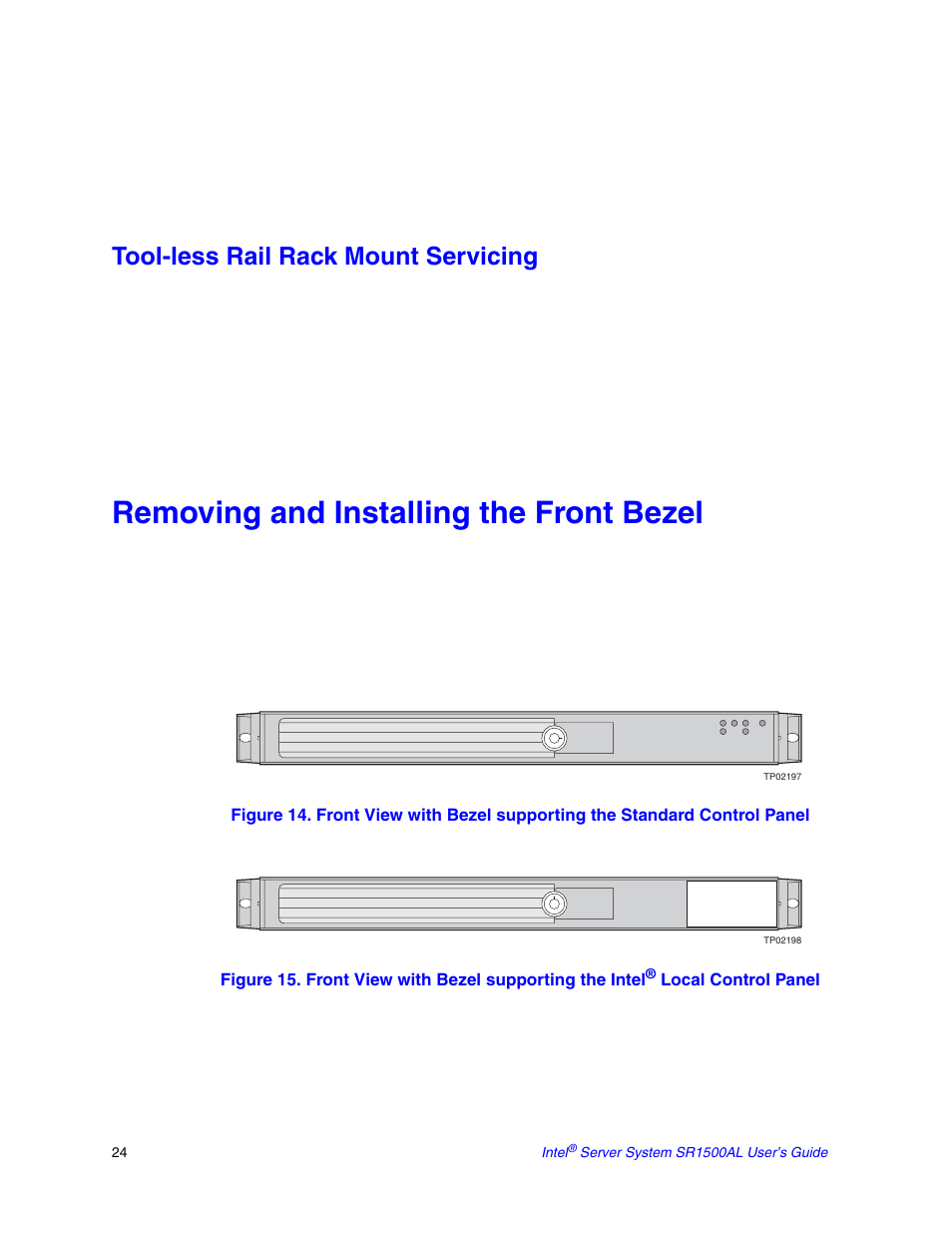 Removing and installing the front bezel, Tool-less rail rack mount servicing | Intel SR1500AL User Manual | Page 46 / 180