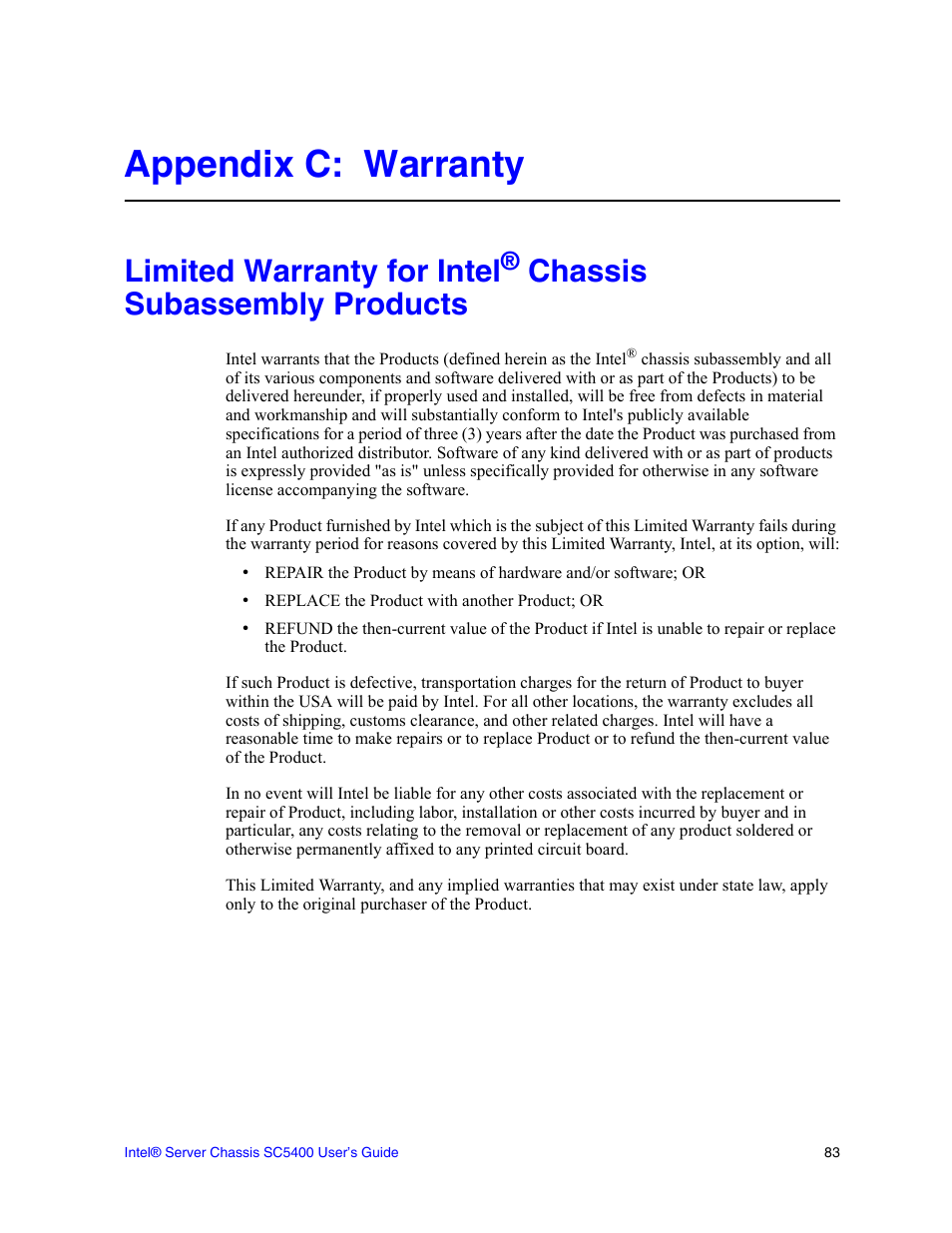 Appendix c: warranty, Limited warranty for intel, Chassis subassembly products | Intel SC5400 User Manual | Page 139 / 146