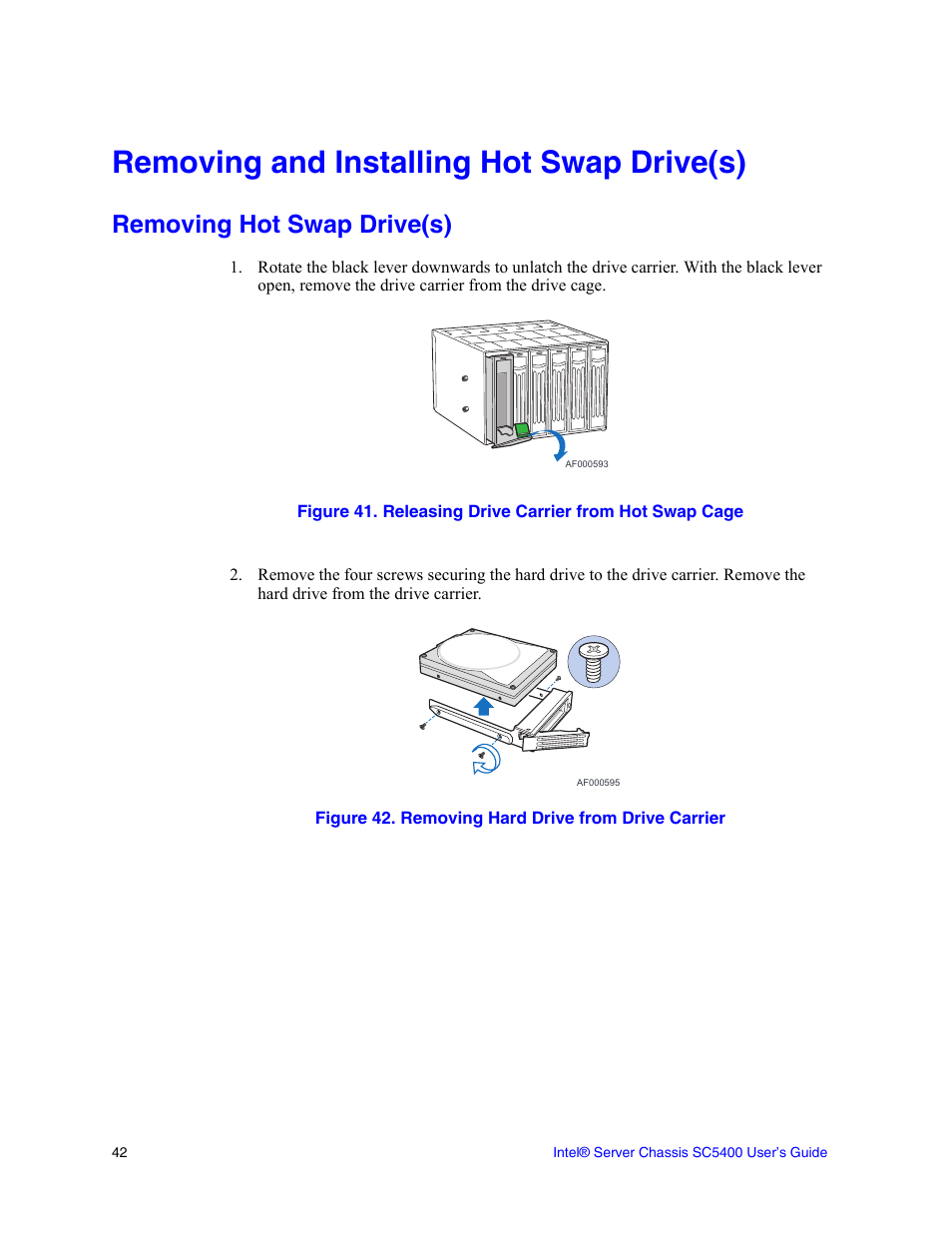Removing and installing hot swap drive(s), Removing hot swap drive(s), Removing and installing hot swap | Intel SC5400 User Manual | Page 60 / 146