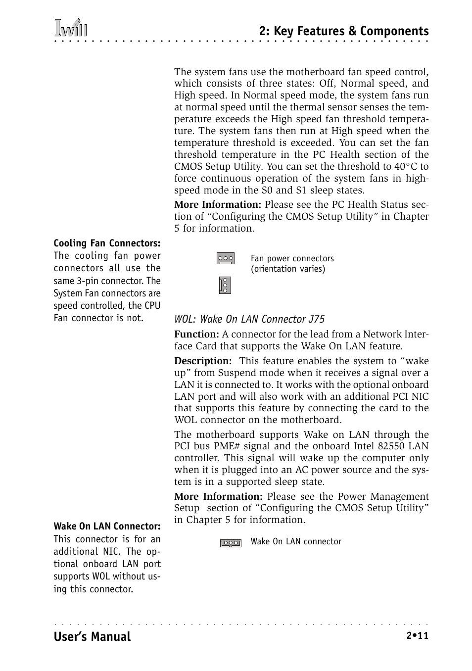 Wol: wake on lan connector j75, Key features & components, User’s manual | Fan power connectors (orientation varies), Wake on lan connector | Intel IWILL P4D-N User Manual | Page 25 / 104