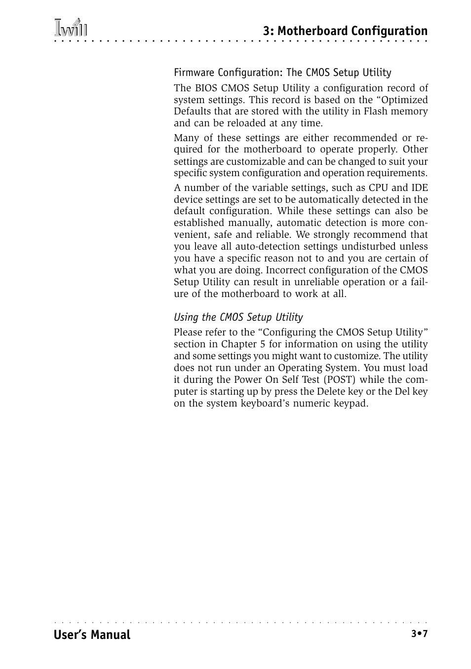 Firmware configuration: the cmos setup utility, Using the cmos setup utility, Motherboard configuration | User’s manual | Intel IWILL P4D-N User Manual | Page 43 / 104