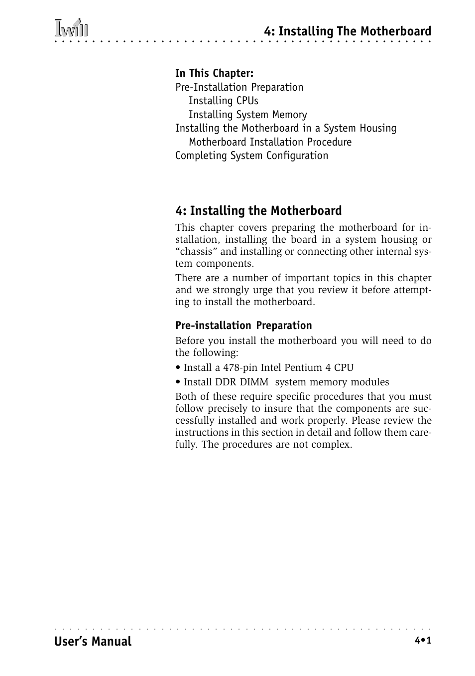 Pre-installation preparation, Installing the motherboard, User’s manual | Intel IWILL P4D-N User Manual | Page 47 / 104