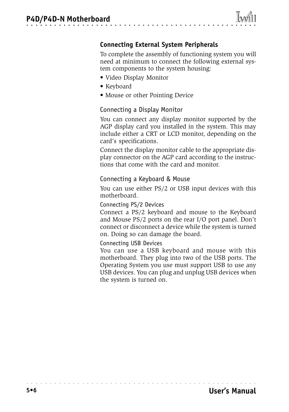 Connecting external system peripherals, Connecting a display monitor, Connecting a keyboard & mouse | P4d/p4d-n motherboard, User’s manual | Intel IWILL P4D-N User Manual | Page 64 / 104