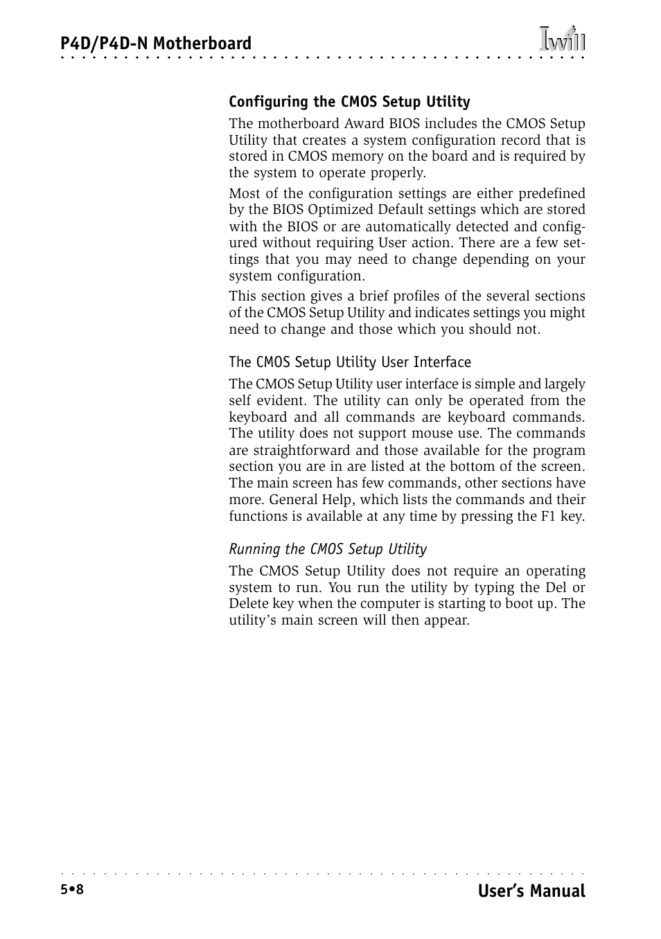 Configuring the cmos setup utility, The cmos setup utility user interface, Running the cmos setup utility | P4d/p4d-n motherboard, User’s manual | Intel IWILL P4D-N User Manual | Page 66 / 104
