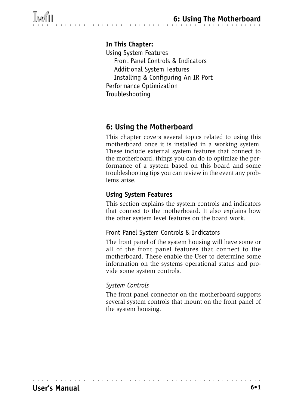 Using the motherboard, Using system features, Front panel system controls & indicators | System controls, User’s manual | Intel IWILL P4D-N User Manual | Page 87 / 104