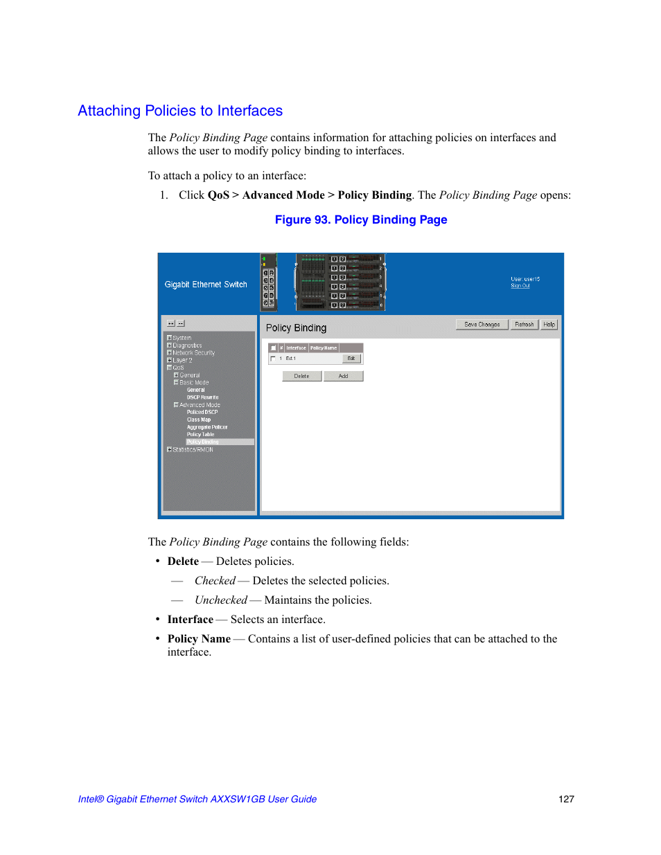Attaching policies to interfaces | Intel AXXSW1GB User Manual | Page 140 / 220
