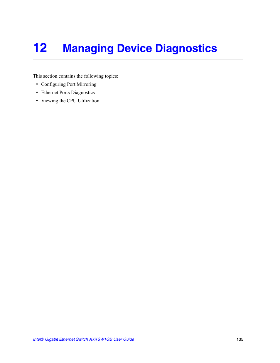 12 managing device diagnostics, Managing device diagnostics | Intel AXXSW1GB User Manual | Page 148 / 220
