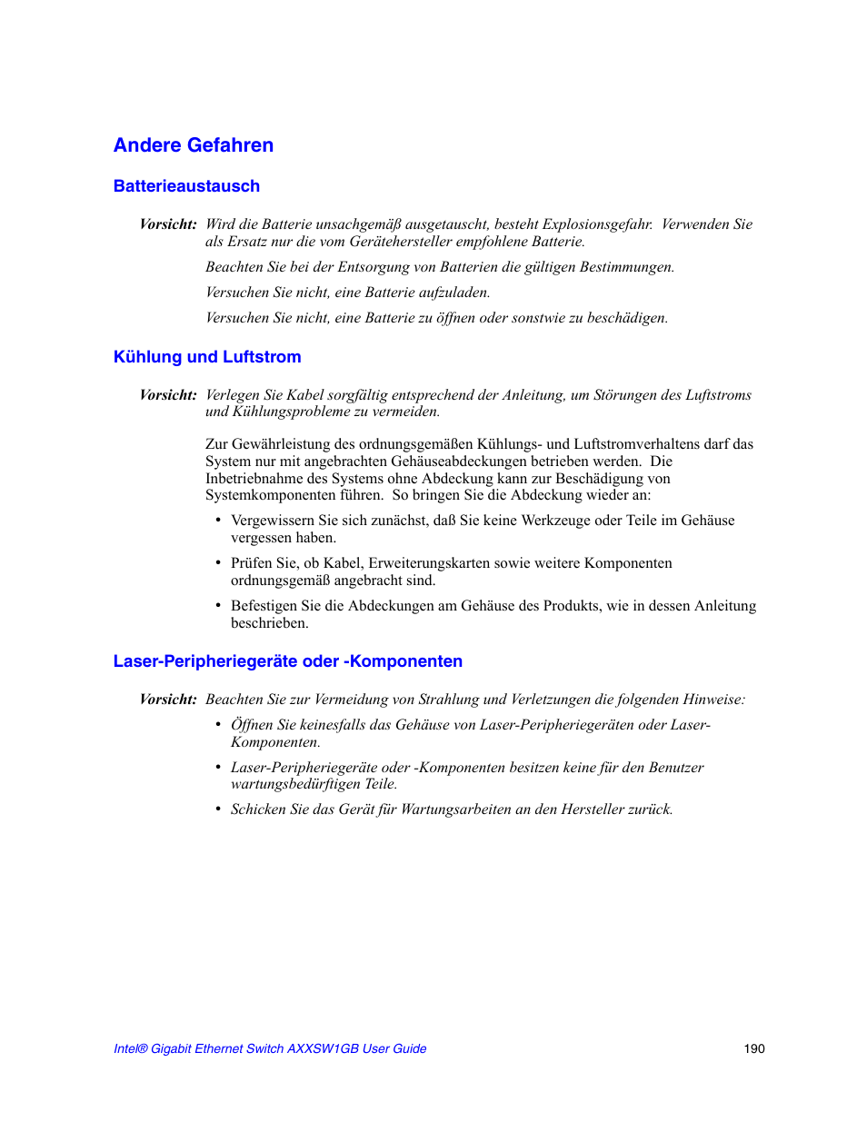 Andere gefahren, Batterieaustausch, Kühlung und luftstrom | Laser-peripheriegeräte oder -komponenten | Intel AXXSW1GB User Manual | Page 203 / 220