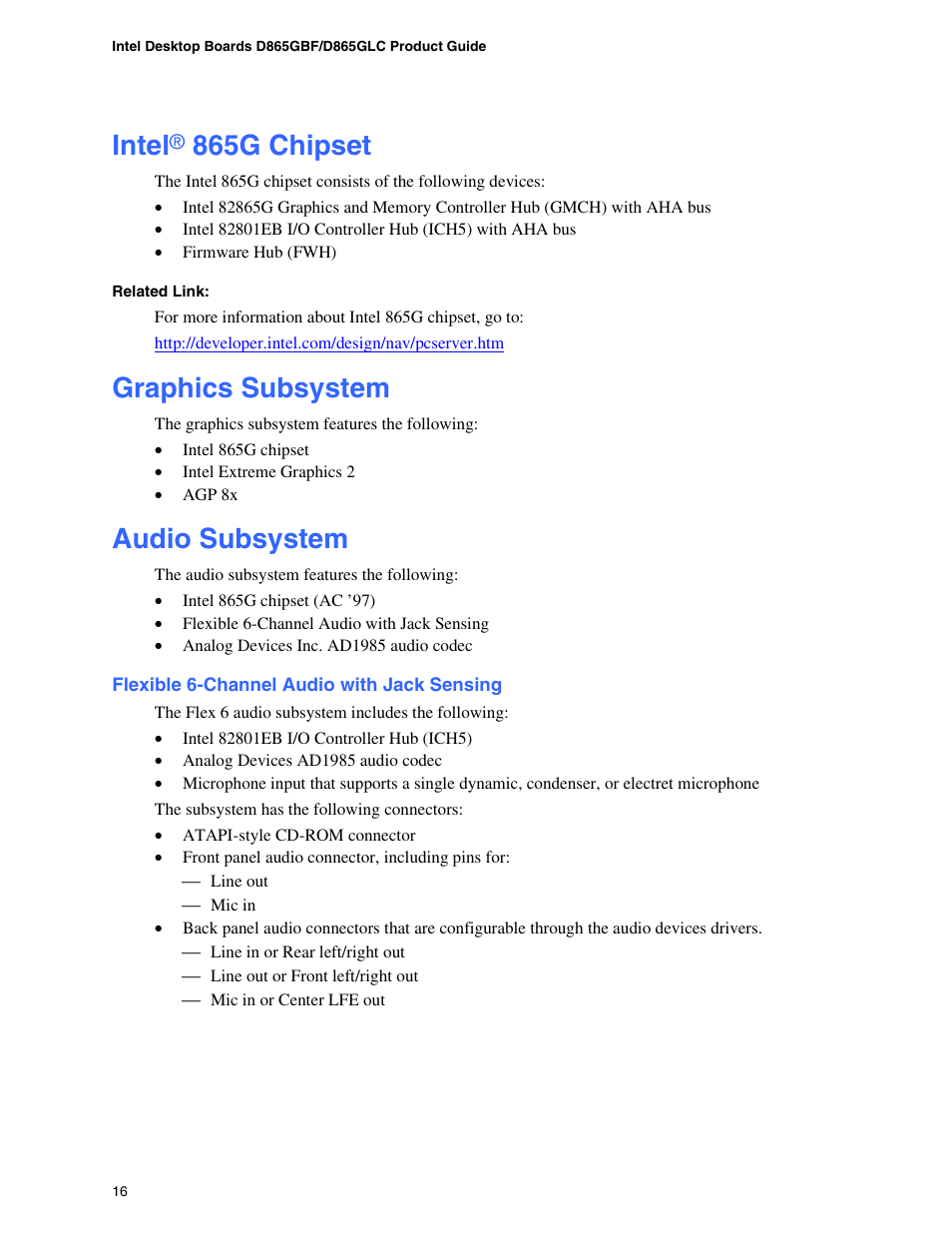 Intel® 865g chipset, Graphics subsystem, Audio subsystem | Flexible 6-channel audio with jack sensing, Intel, 865g chipset, Chipset, Graphics, Audio | Intel D865GBF User Manual | Page 16 / 94