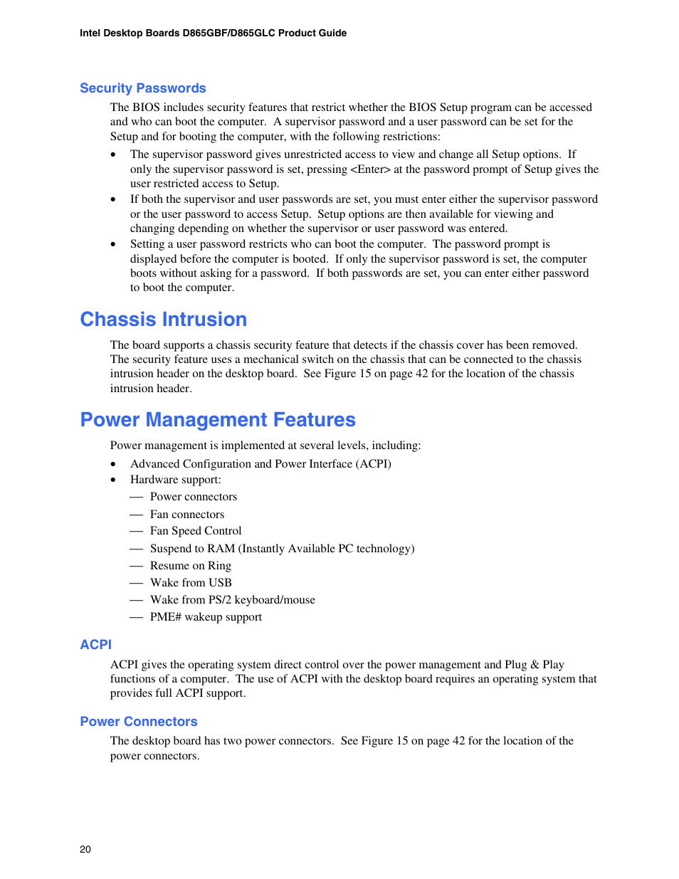 Security passwords, Chassis intrusion, Power management features | Acpi, Power connectors, Power management | Intel D865GBF User Manual | Page 20 / 94