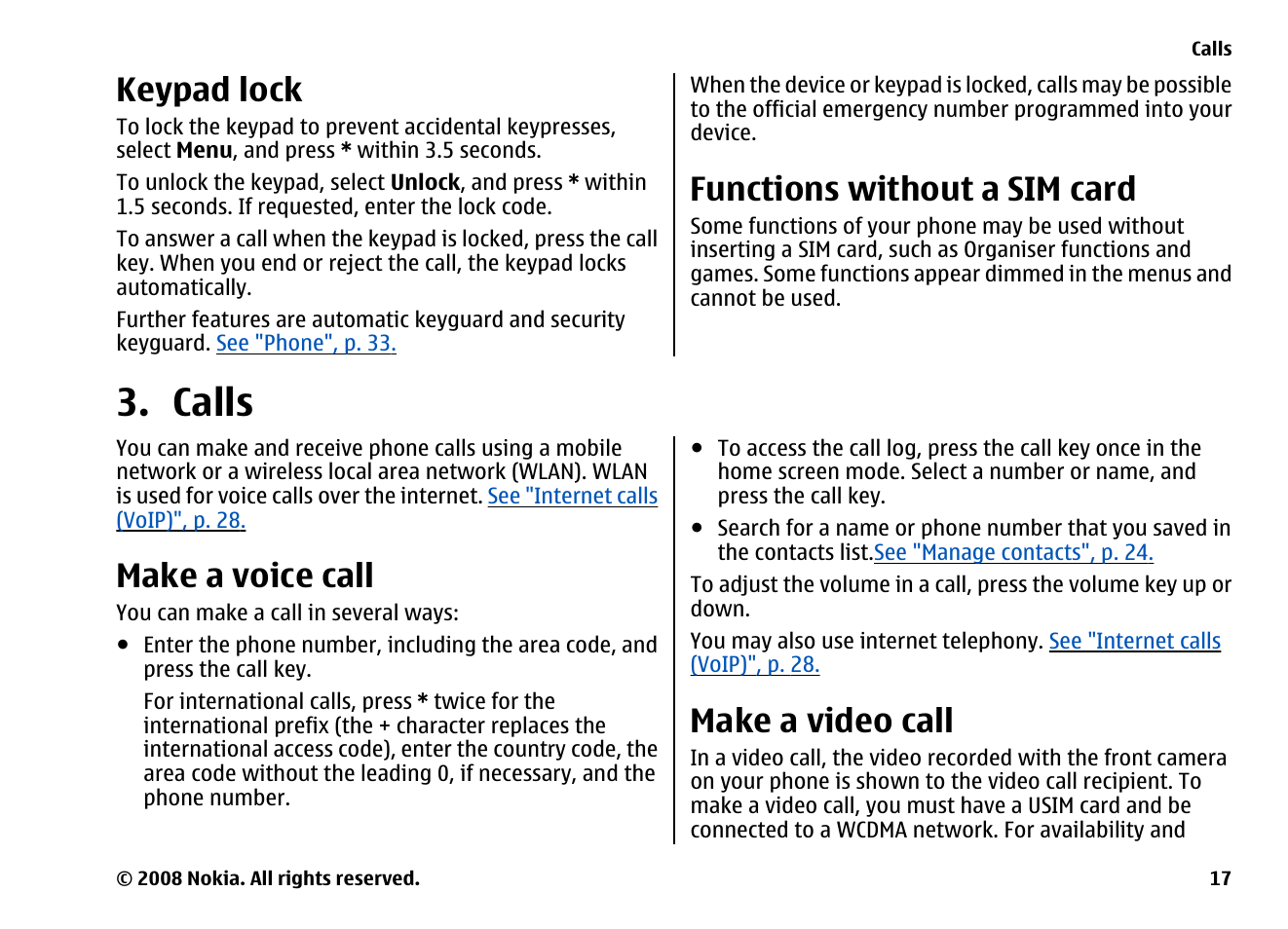 Keypad lock, Functions without a sim card, Calls | Make a voice call, Make a video call | Nokia 6260 User Manual | Page 17 / 58