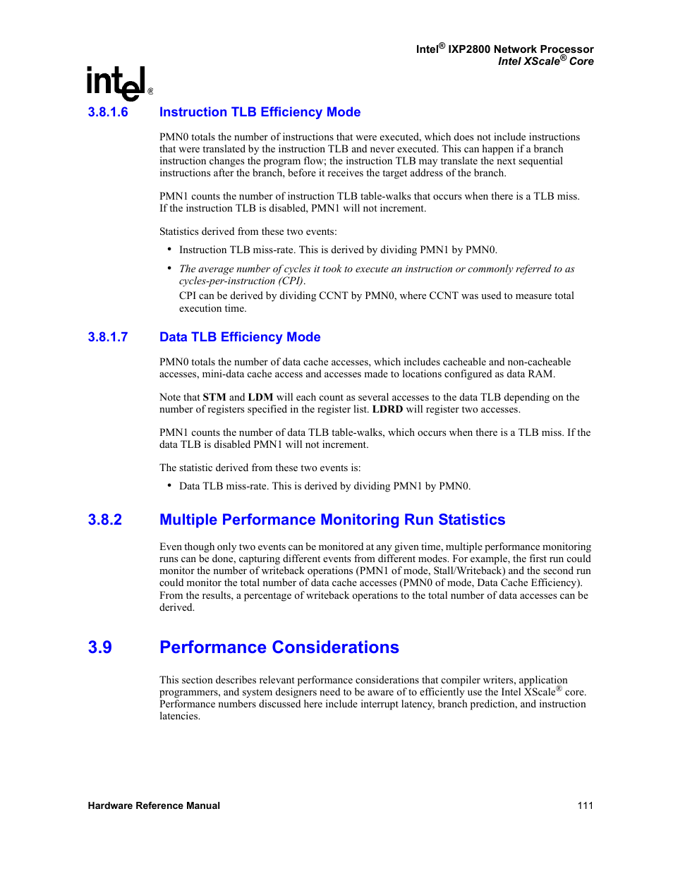 6 instruction tlb efficiency mode, 7 data tlb efficiency mode, 2 multiple performance monitoring run statistics | 9 performance considerations, Instruction tlb efficiency mode, Data tlb efficiency mode, Multiple performance monitoring run statistics, Performance considerations | Intel NETWORK PROCESSOR IXP2800 User Manual | Page 111 / 430